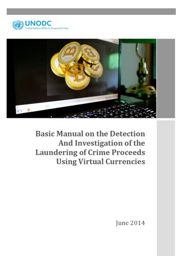 A Basic Manual on the Detection And Investigation of the Laundering of Crime Proceeds Using Virtual Currencies.