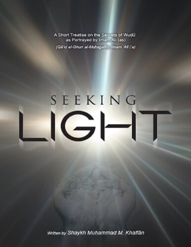Seeking Light (Short Treatise on Wudhu by Imam Ali)