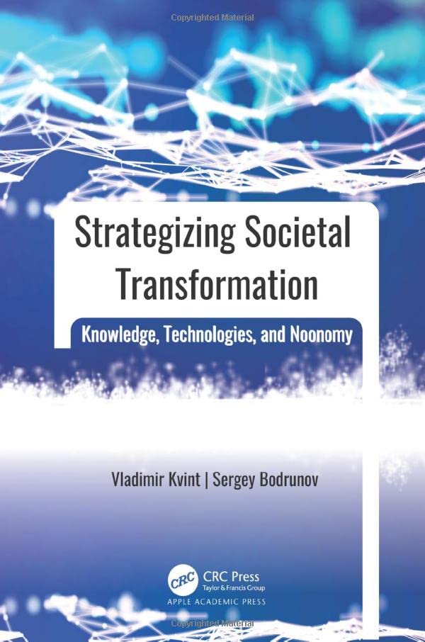 Strategizing Societal Transformation: Knowledge, Technologies, and Noonomy