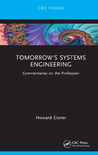 Tomorrow's Systems Engineering: Commentaries on the Profession