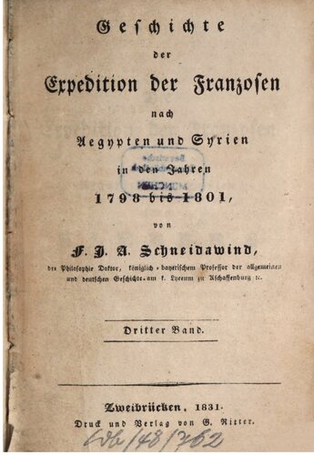 Geschichte der Expedition der Franzosen nach Ägypten und Syrien in den Jahren 1798 bis 1801