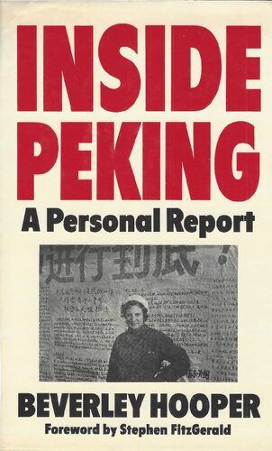 Inside Peking. A Personal Report