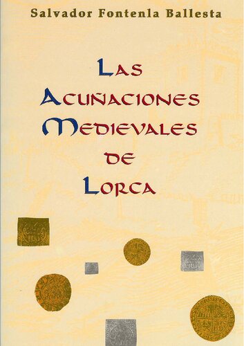 Las acuñaciones medievales de Lorca
