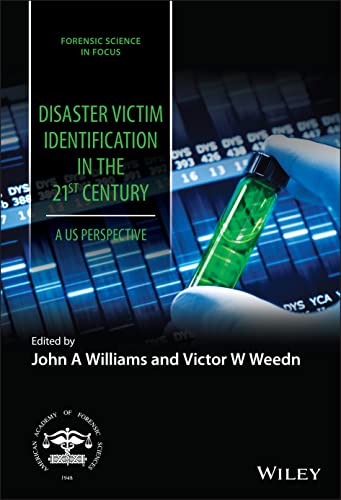 Disaster Victim Identification in the 21st Century: A US Perspective