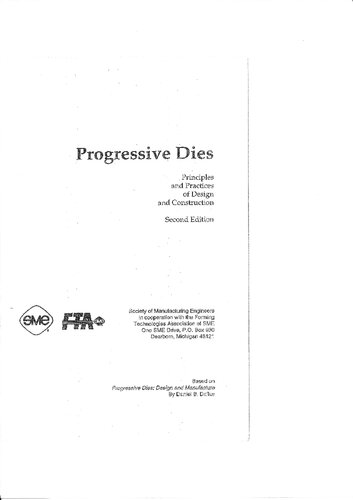 Progressive Dies: Principles and Practices of Design and Construction