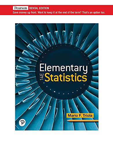 Elementary Statistics [RENTAL EDITION]