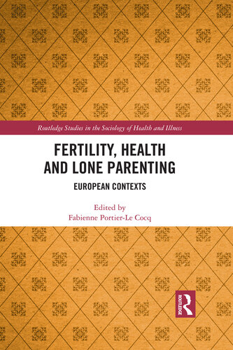 Fertility, Health and Lone Parenting