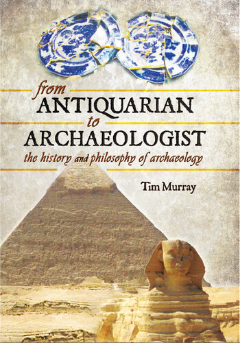 From Antiquarian to Archaeologist