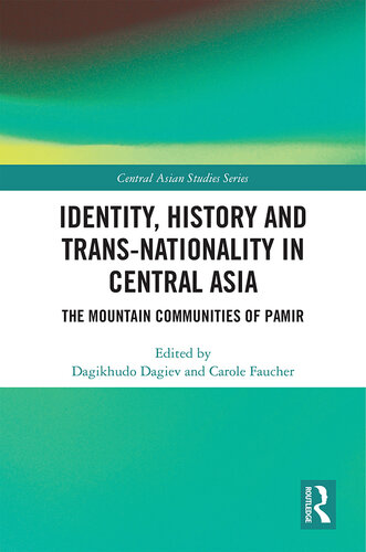Identity, History and Trans-Nationality in Central Asia