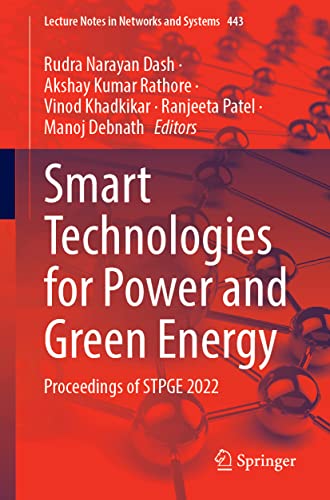 Smart Technologies for Power and Green Energy: Proceedings of STPGE 2022