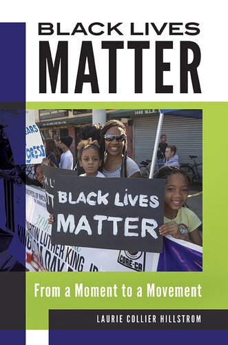 Black Lives Matter: From a Moment to a Movement