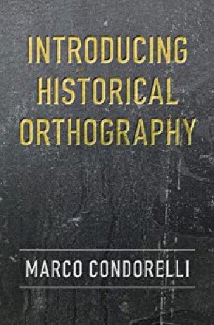 Introducing Historical Orthography