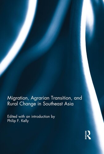 Migration, Agrarian Transition, and Rural Change in Southeast Asia