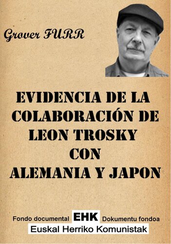 Evidencia de la colaboración de Leon Trosky con Alemania y el Japón
