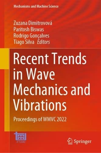 Recent Trends in Wave Mechanics and Vibrations: Proceedings of WMVC 2022