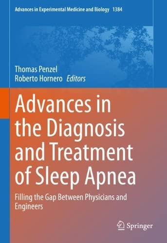 Advances in the Diagnosis and Treatment of Sleep Apnea: Filling the Gap Between Physicians and Engineers