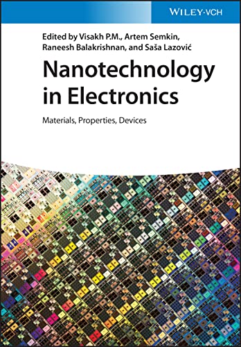 Nanotechnology in Electronics: Materials, Properties, Applications