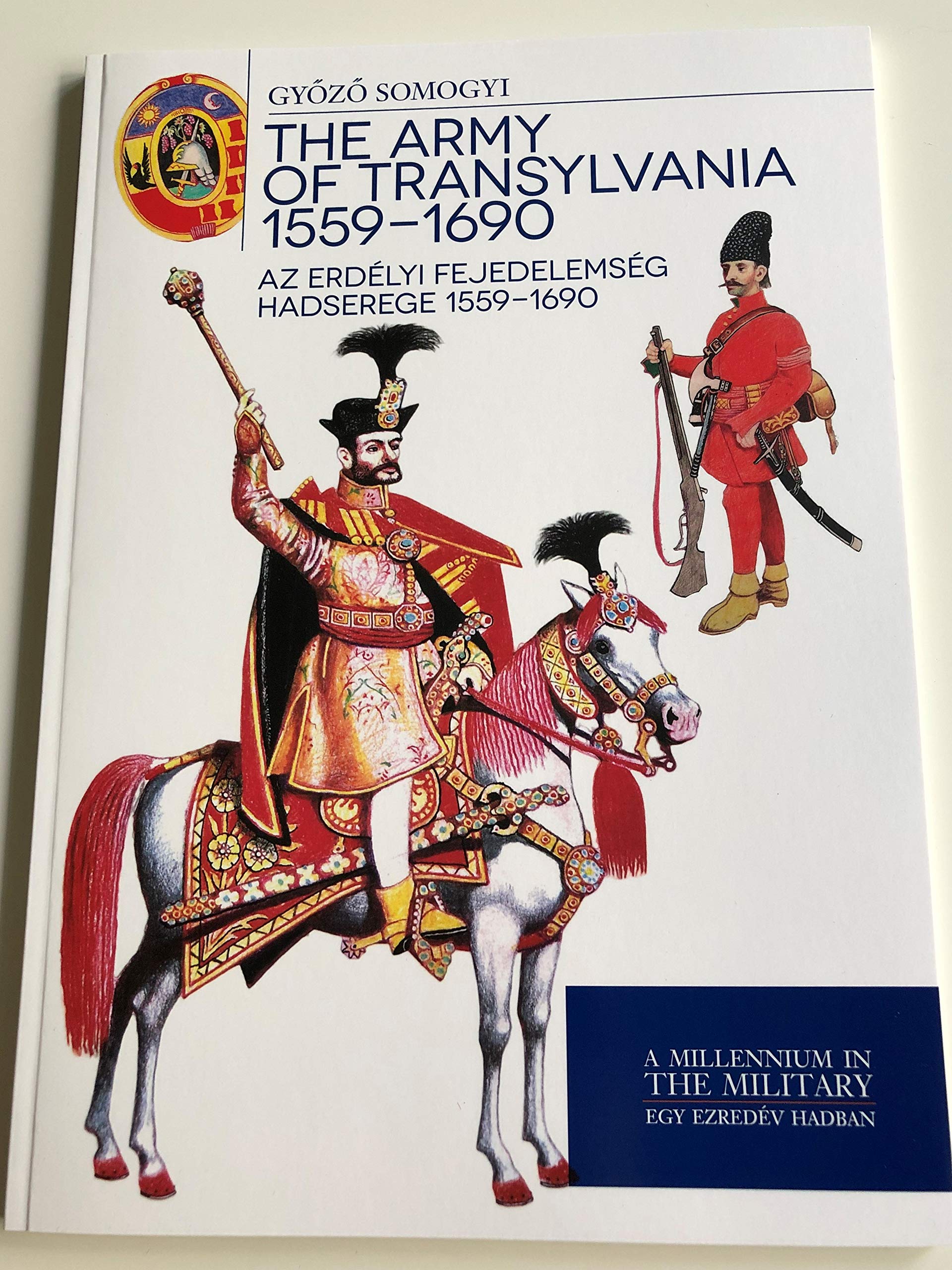 The army of Transylvania 1559 – 1690