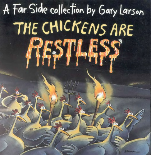 The Chickens Are Restless