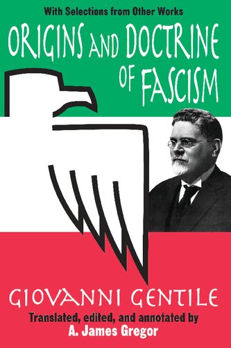 Origins And Doctrine Of Fascism: With Selections From Other Works