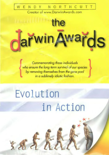 The Darwin Awards: Evolution in Action