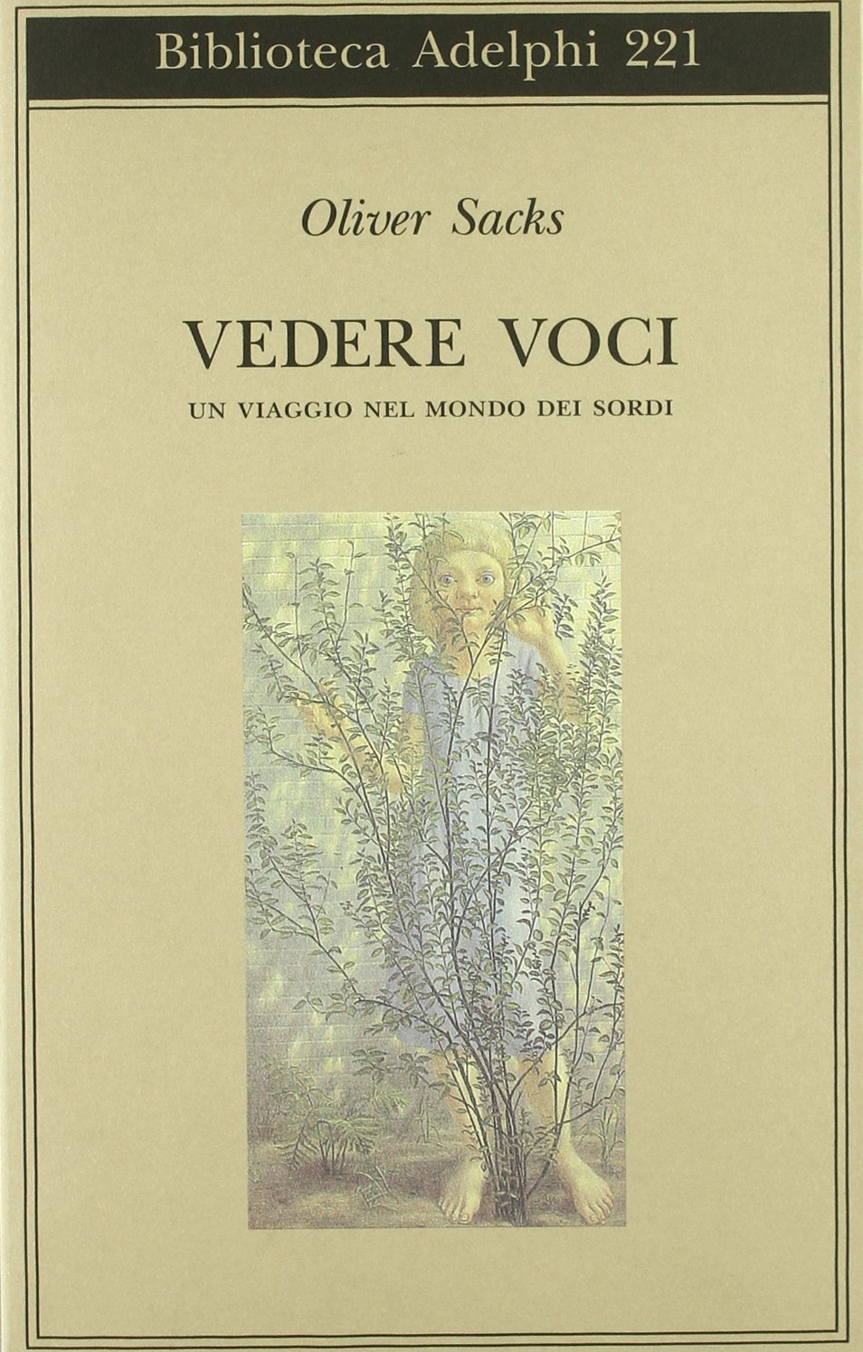 Vedere voci. Un viaggio nel mondo dei sordi