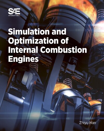 Simulation and Optimization of Internal Combustion Engines