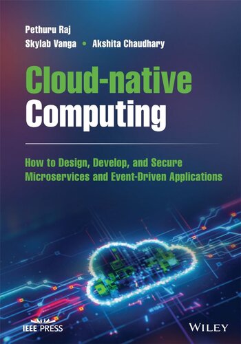 Cloud-Native : How to Design, Develop, and Secure Microservices and Event-Driven Applications