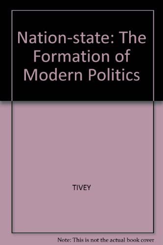 The Nation-state: The Formation of Modern Politics