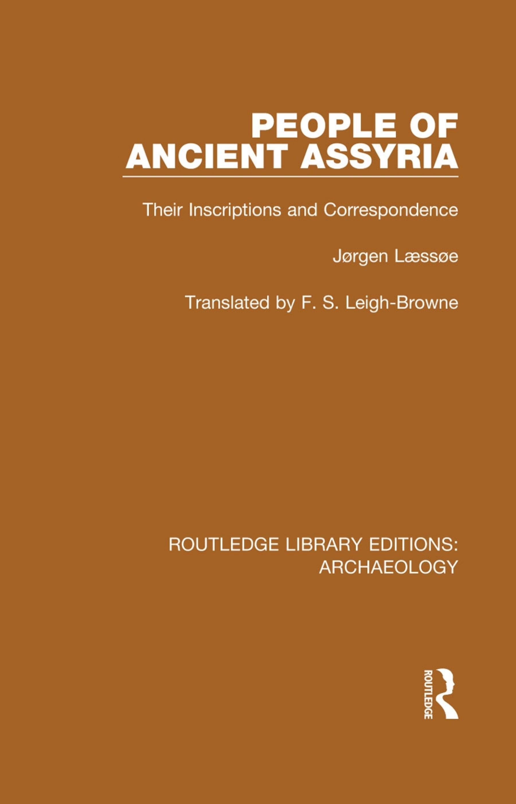 People of Ancient Assyria: Their Inscriptions and Correspondence