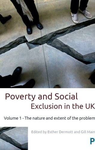Poverty and Social Exclusion in the UK: Vol. 1