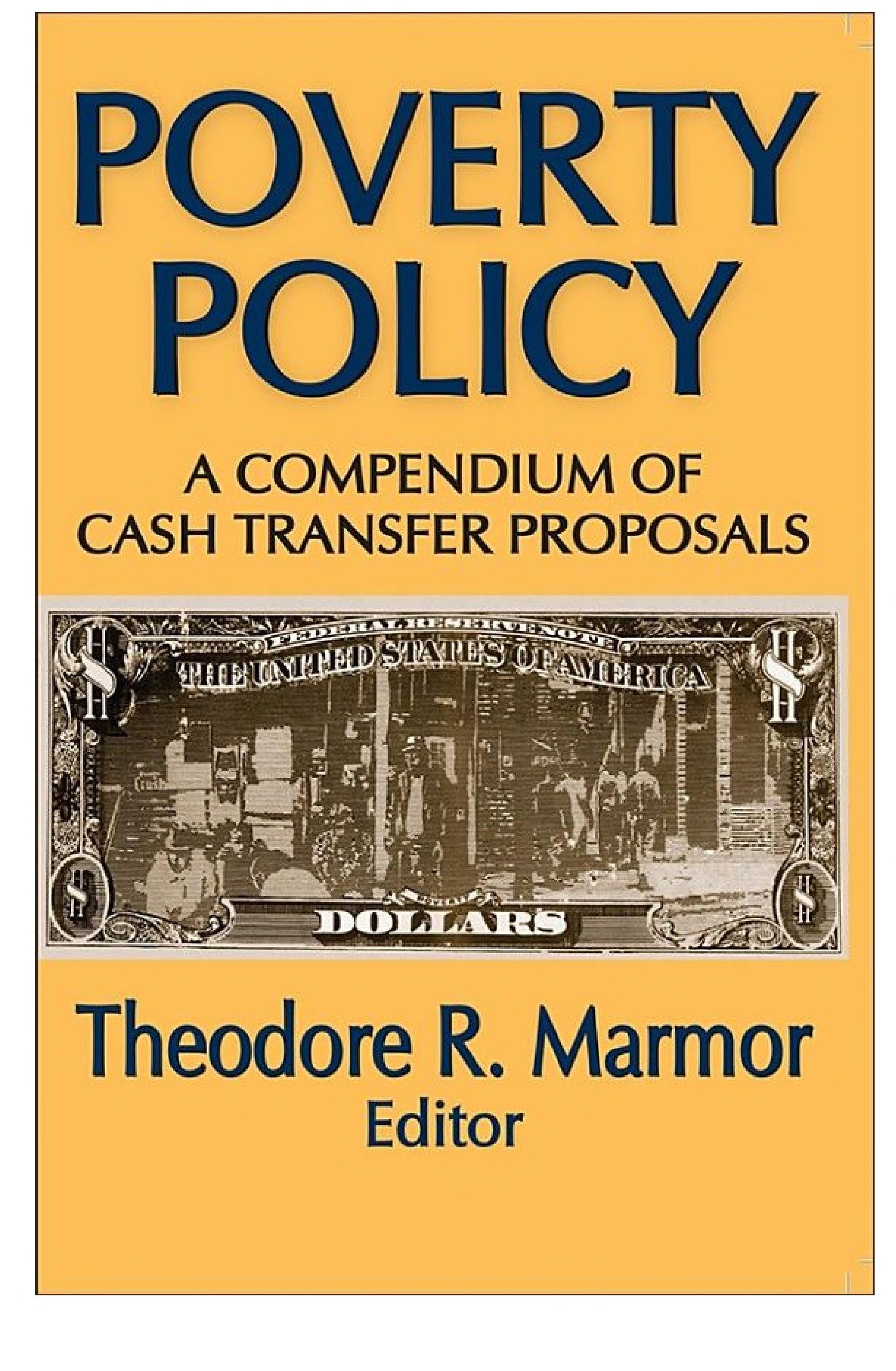 Poverty Policy: A Compendium of Cash Transfer Proposals