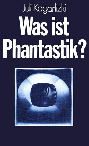 Was ist Phantastik? Ein Essay.