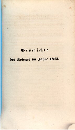 Vom Verhalten der Parteigänger nach dem Schlusse des Waffenstillstandes bis zum Ende des Feldzuges
