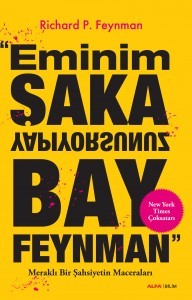 Eminim Şaka Yapıyorsunuz Bay Feynman!