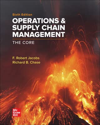 Operations and Supply Chain Management: The Core