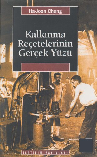 Kalkınma Reçetelerinin Gerçek Yüzü