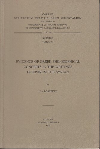 Evidence of Greek Philosophical Concepts in the Writings of Ephrem the Syrian