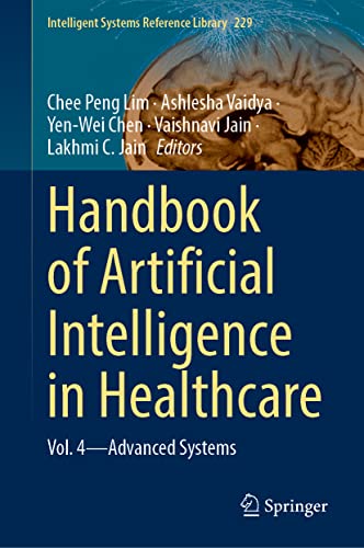 Artificial Intelligence and Machine Learning for Healthcare: Vol. 2: Emerging Methodologies and Trends (Intelligent Systems Reference Library, 229)