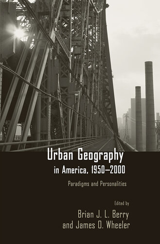 Urban Geography in America, 1950-2000