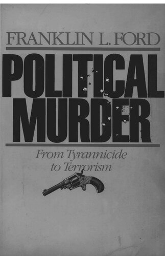 Political Murder: From Tyrannicide to Terrorism