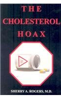 Orthomolecular Medicine: The Cholesterol Hoax