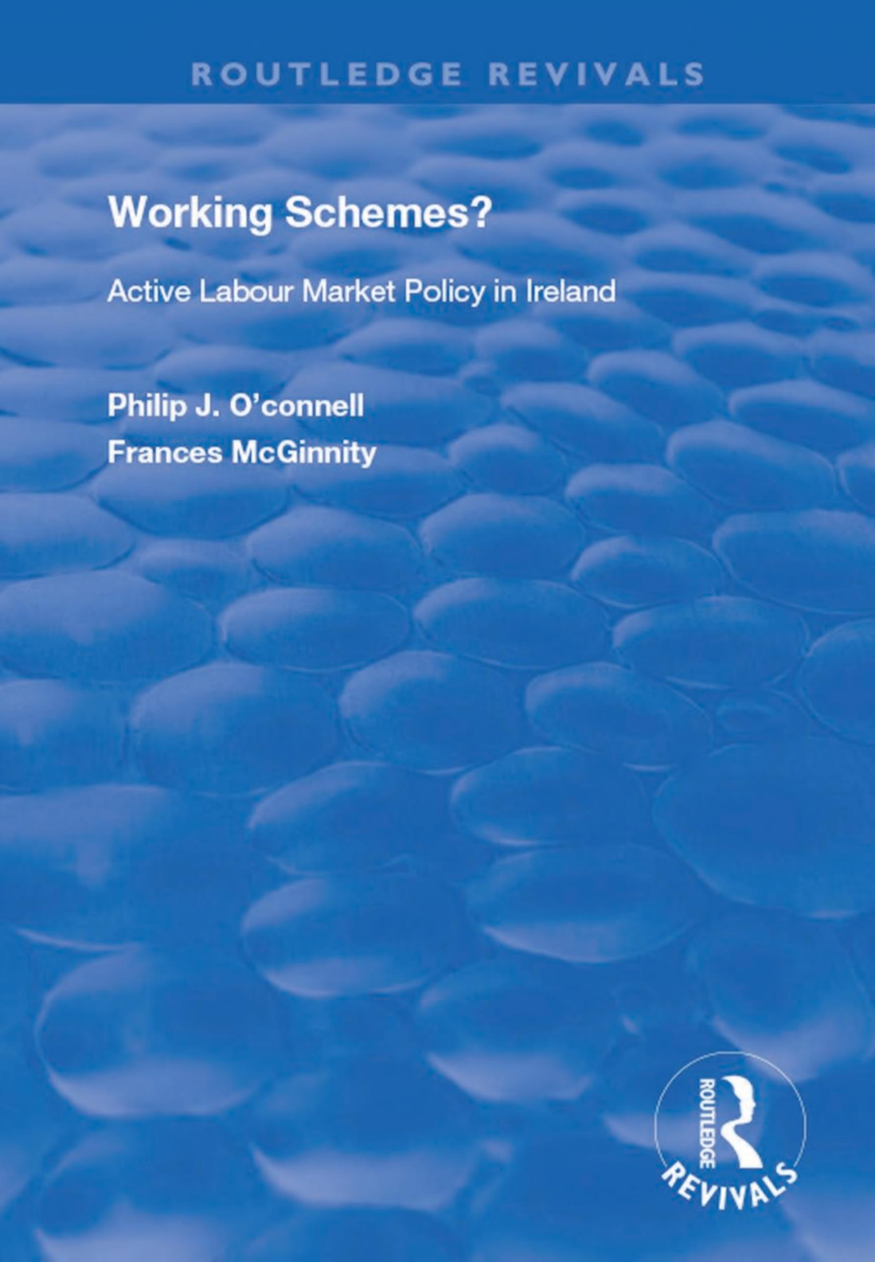 Working Schemes?: Active Labour Market Policy in Ireland