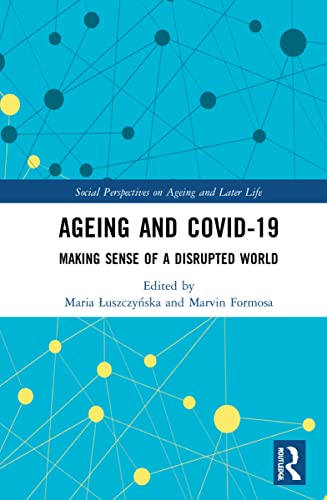 Ageing and COVID-19: Making Sense of a Disrupted World