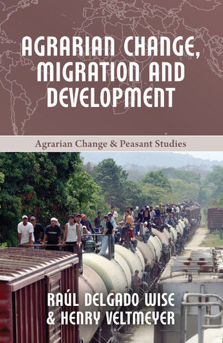 Agrarian Change, Migration and Development