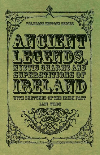 Ancient legends, Mystic Charms Superstitions of Ireland