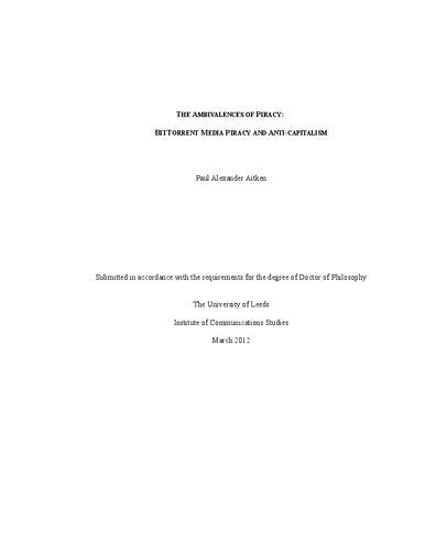 The Ambivalences of Piracy: BiTtorrent Media Piracy and Anti-capitalism