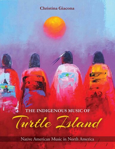 The Indigenous Music of Turtle Island: Native American Music in North America