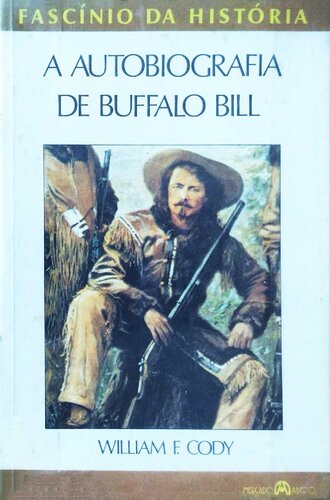 A autobiografia de Buffalo Bill