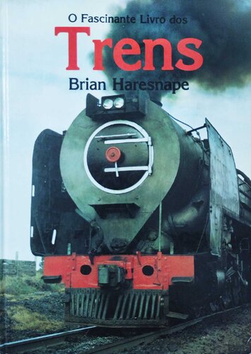 O fascinante livro dos Trens
